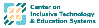 Logo for the Center for Inclusive Technology & Education Systems